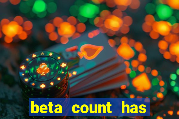 beta count has changed pt br